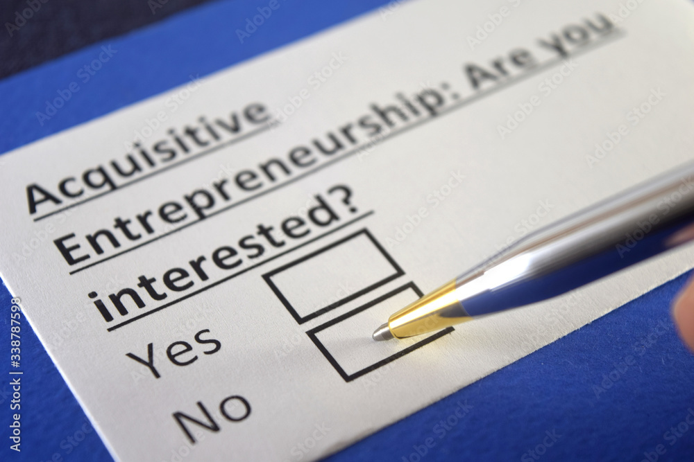One person is answering question about acquisitive entrepreneurship. One person is answering question about acquisitive entrepreneurship.