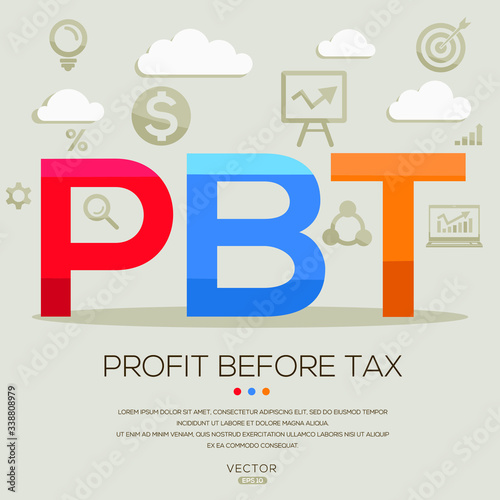 PBT mean (profit before tax) ,letters and icons,Vector illustration.