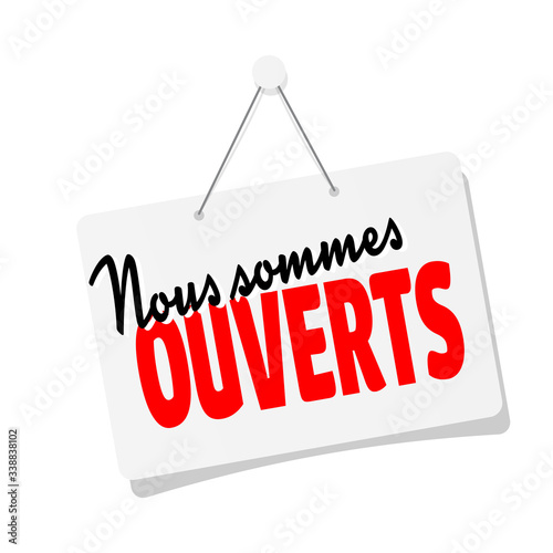 Nous sommes ouverts