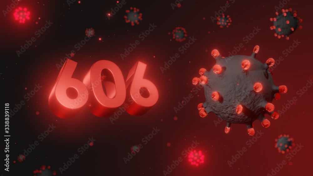 Number 606 in red 3d text on dark corona virus background, 3d render, illustration, virus Number 606 in red 3d text on dark corona virus background, 3d render, illustration, virus