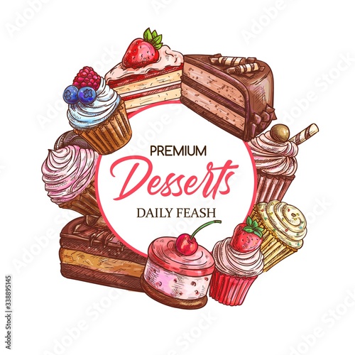 Pastry shop desserts, sweets and patisserie bakery cakes, vector sketch. Confectionery and dessert menu cupcakes, cheesecake and muffins with strawberry, berry fruits, caramel and whipped cream