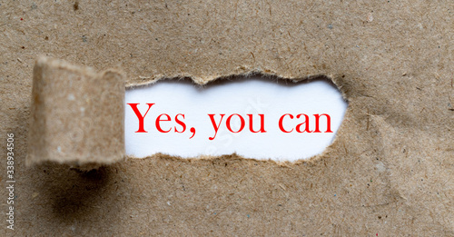 Yes, you can - red colour phrase on brown torn paper. Business content.