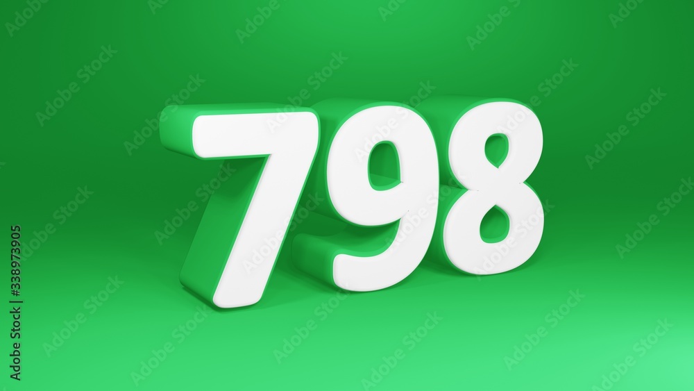 Number 798 in white on green background, isolated number 3d render Number 798 in white on green background, isolated number 3d render