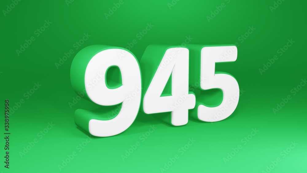 Number 945 in white on green background, isolated number 3d render Number 945 in white on green background, isolated number 3d render