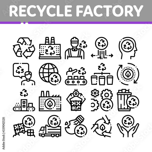Recycle Factory Ecology Industry Icons Set Vector. Garbage Truck And Plant, Recycling Rubbish And Trash, Recycle Factory Collection Concept Linear Pictograms. Monochrome Contour Illustrations
