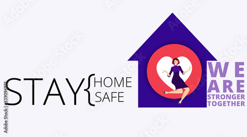 Vector Coronavirus prevention campaign of stay at home and we are stronger together slogan woman, female with laptop and home icon