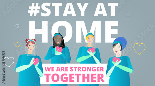 We are stronger together slogan with diverse women Doctors, nurses and medical, ladies standing together
