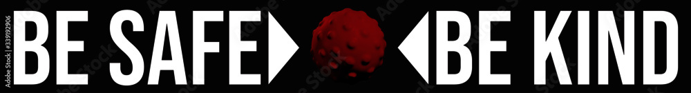 3D graphic representation of COVID-19 corona virus and slogan 3D graphic representation of COVID-19 corona virus and slogan