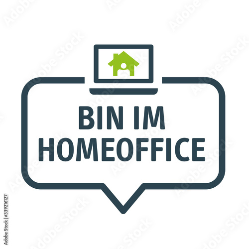 Home office - Sprechblase BIN IM HOMEOFFICE - Vektor Illustration