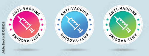 Anti-Vaccine stamp vector illustration. Vector certificate icon. Set of 3 beautiful color gradients. Vector combination for certificate in flat style.