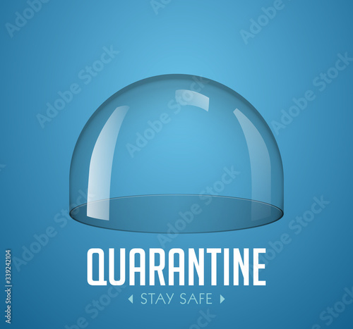 Quarantine concept - empty glass dome as isolation concept - stay at home safe