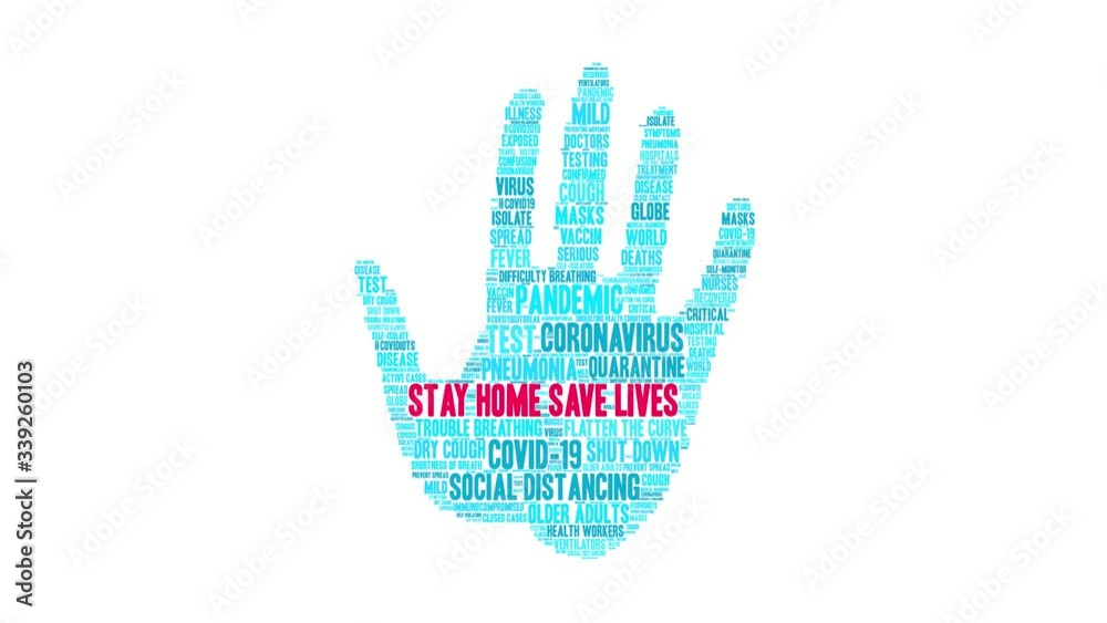 Stay Home Save Lives animated word cloud on a white background. Stay Home Save Lives animated word cloud on a white background.