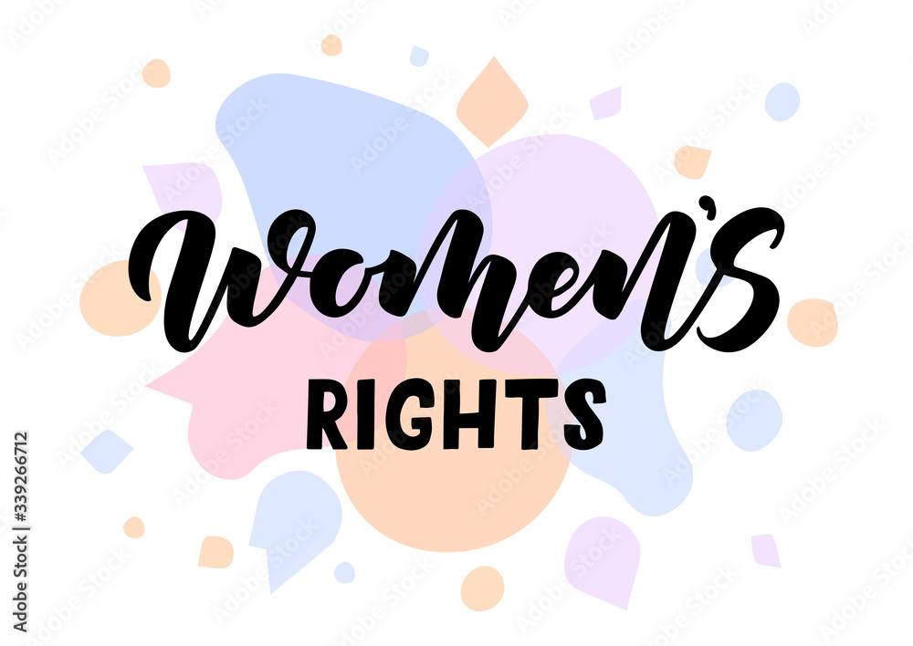 Women's rights hand drawn lettering