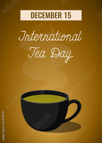 Postcard of the international tea day on 15 December. Black Cup with Matcha tea on gold background.