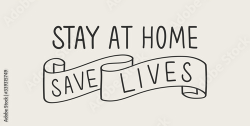 Vector phrase stay at home save lives . Concept of coronavirus quarantine vector illustration.