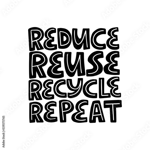 Zero waste, garbage reduce campaign slogan. No plastic pollution quote