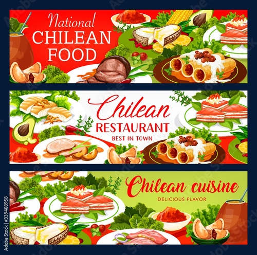 Chilean cuisine vector banners, restaurant menu and traditional South Latin America meals. Chilean national mate tea drink, beef fillet in wine glaze and pasta with mushrooms, pie with salmon