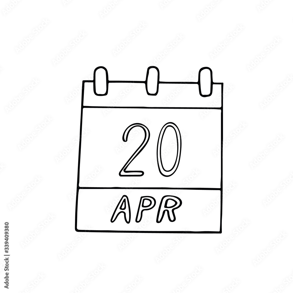 calendar hand drawn in doodle style. April 20. Day, date. icon, sticker, element calendar hand drawn in doodle style. April 20. Day, date. icon, sticker, element