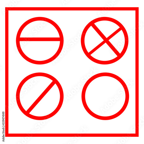 Stop do not no entry sign and symbol