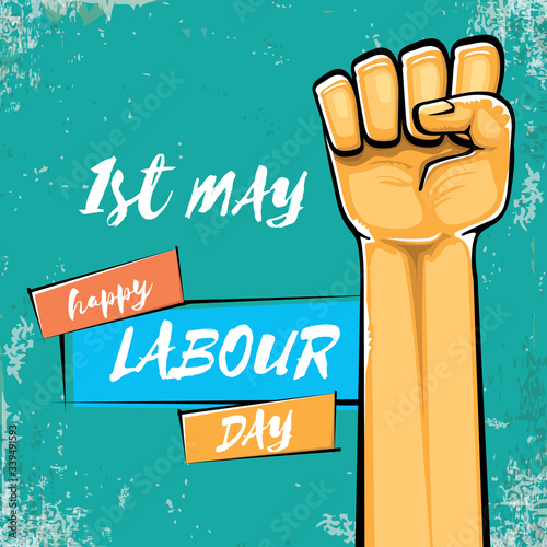 Happy labour day vector label with strong orange fist isolated on grunge turquoise background. vector happy labor day background with man hand. red workers may day poster