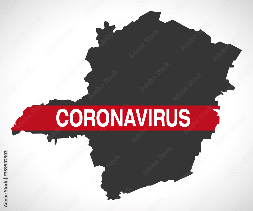 Minas Gerais BRAZIL map with Coronavirus warning illustration