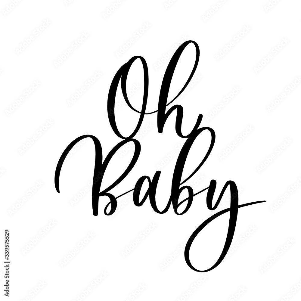 Oh Baby. Baby shower inscription for babies clothes and nursery decorations. Oh Baby. Baby shower inscription for babies clothes and nursery decorations.