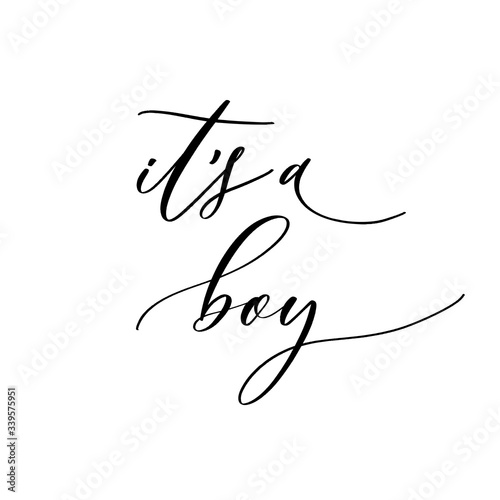 It's a boy. Baby shower inscription  for babies clothes and nursery decorations.