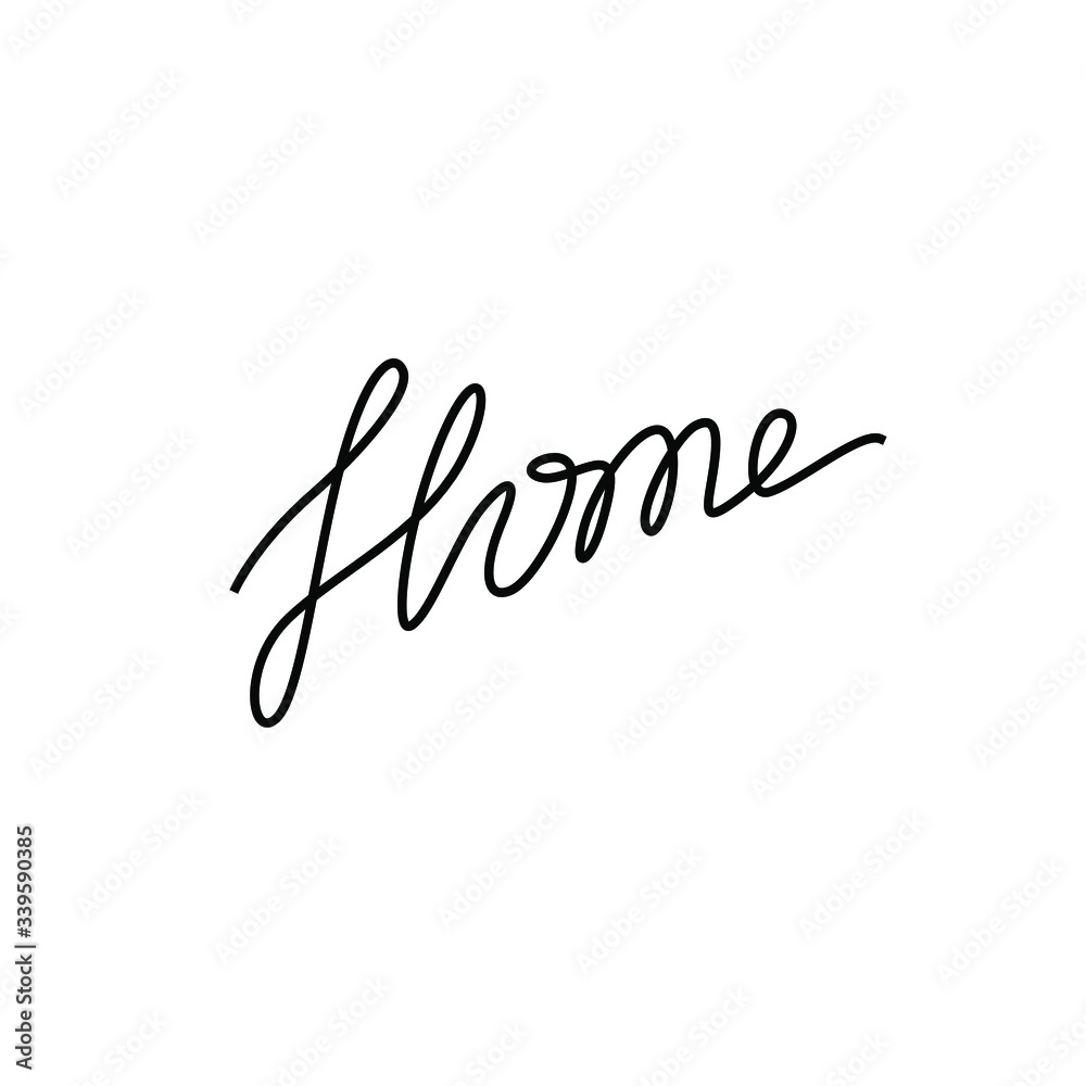 Home inscription, continuous line drawing, hand lettering, print for clothes, t-shirt, emblem or logo design, one single line on a white background. Isolated vector illustration.
