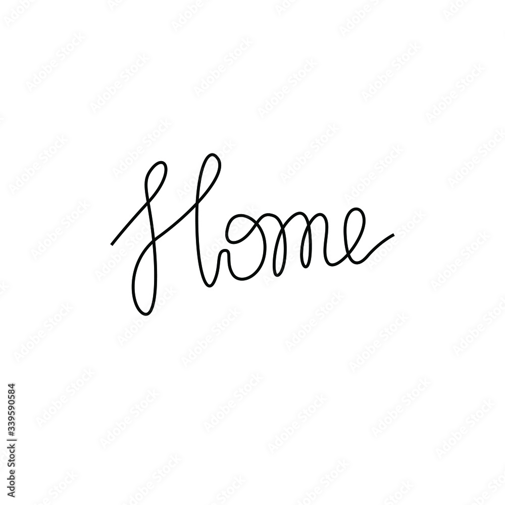Home inscription, continuous line drawing, hand lettering, print for clothes, t-shirt, emblem or logo design, one single line on a white background. Isolated vector illustration.