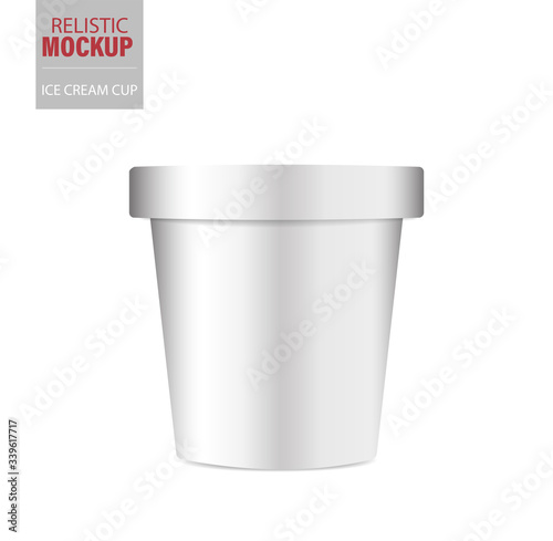 White round matte ice cream cup. Photo-realistic packaging mockup template. Vector 3d illustration.