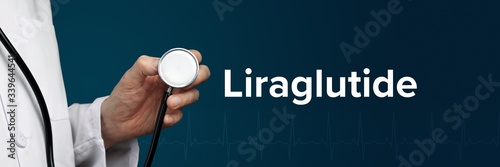 Liraglutide. Doctor in smock holds stethoscope. The word Liraglutide is next to it. Symbol of medicine, illness, health photo