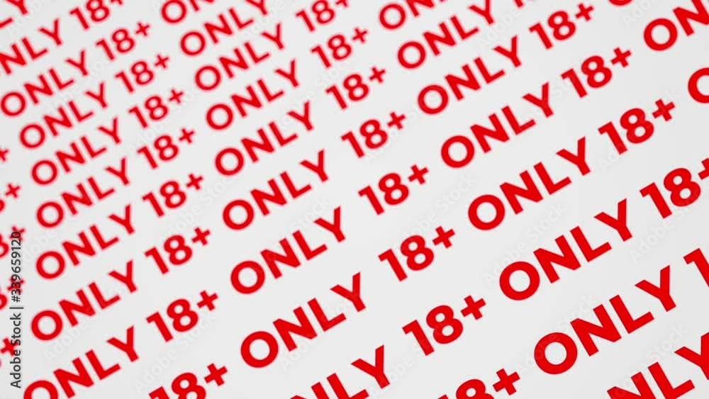 18 plus only text kinetic typography. Forbidden and restricted symbol concept