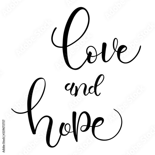 Love and hope brush hand lettering text isolated