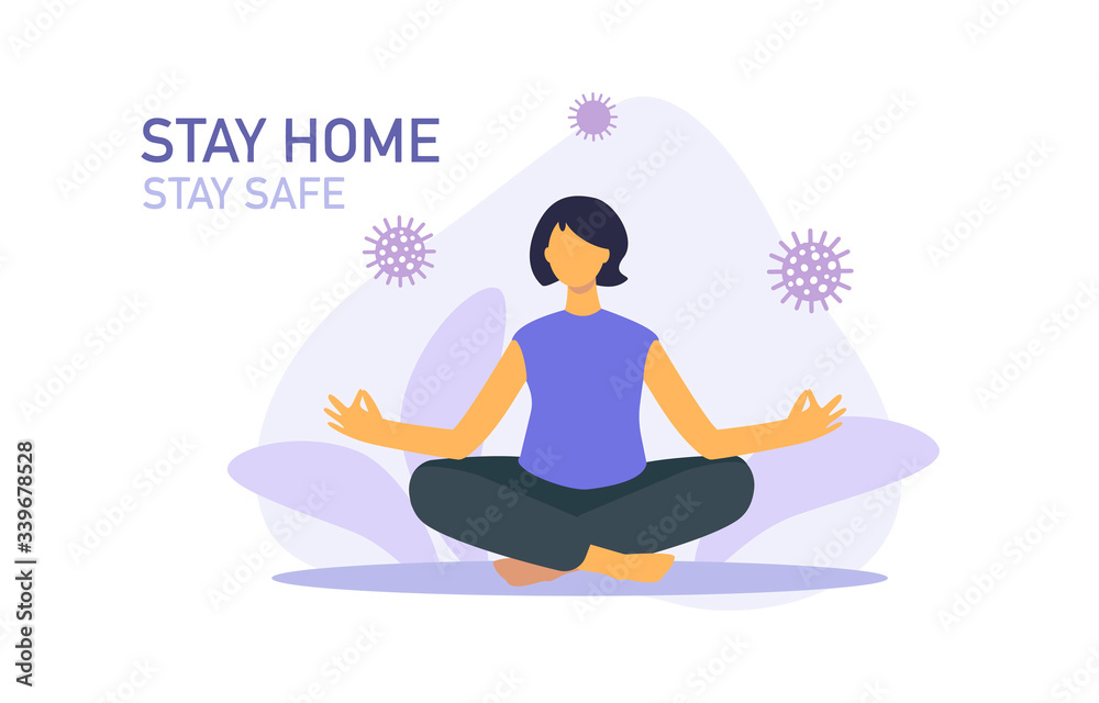 Stay home banner template. Pose yoga, doing yoga at home. Meditation and sports during quarantine. Stay at home take care of yourself. Girl sitting in lotus position at home. Vector flat illustration