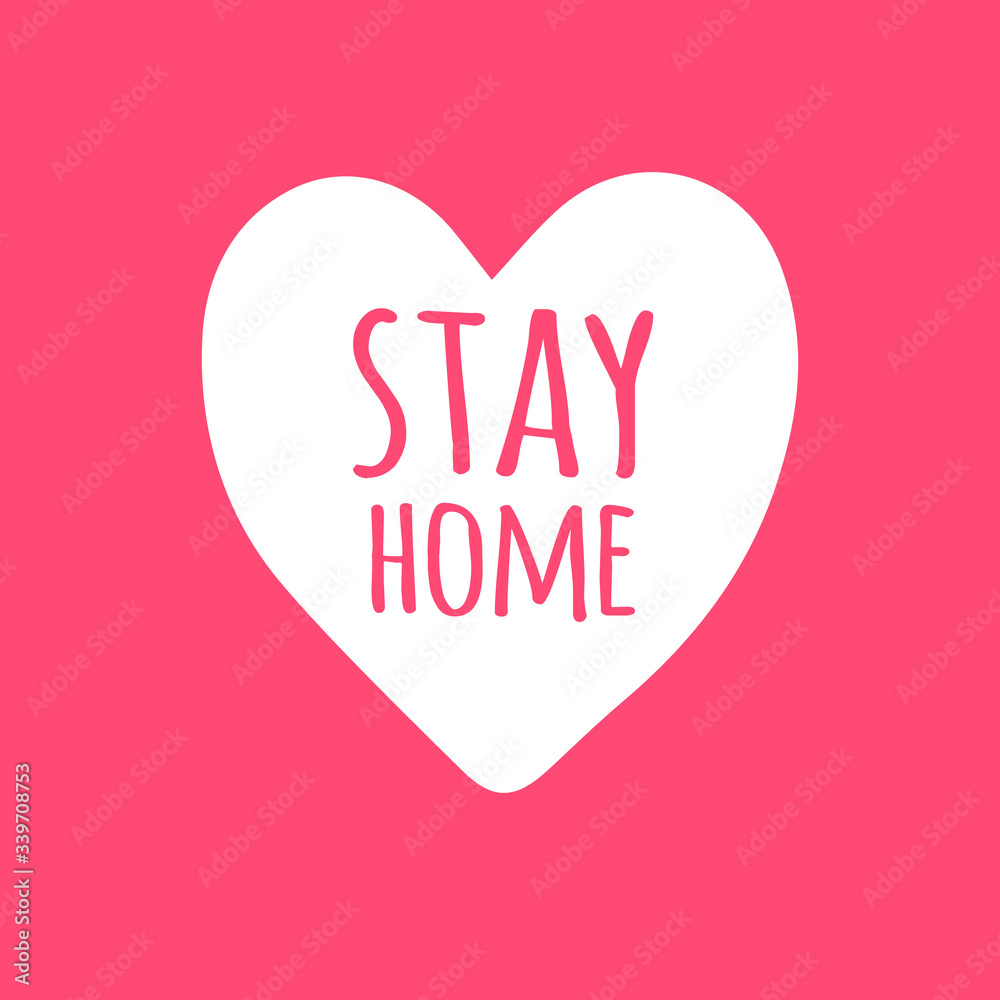 Vector white hand drawn stay home lettering in heart isolated on pink background. Coronavirus pandemic self isolation print illustration