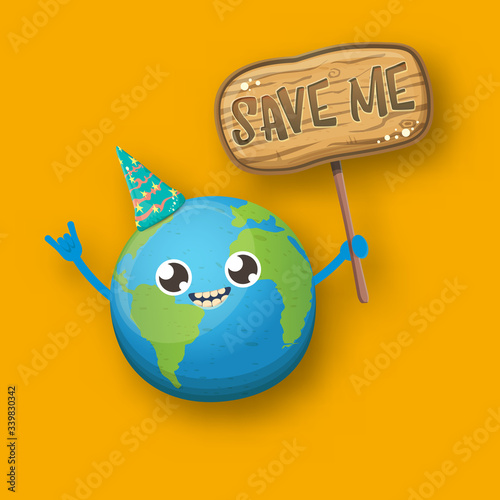 Cartoon cute earth planet character with funky hat holding sign with text SAVE ME isolated on orange background. Eath day or save the earth concept poster design template witn funny earth globe