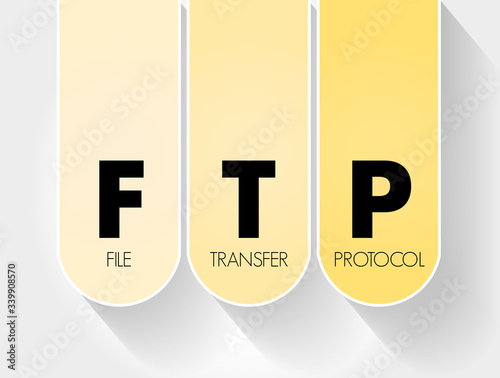 FTP - File Transfer Protocol acronym, technology concept background