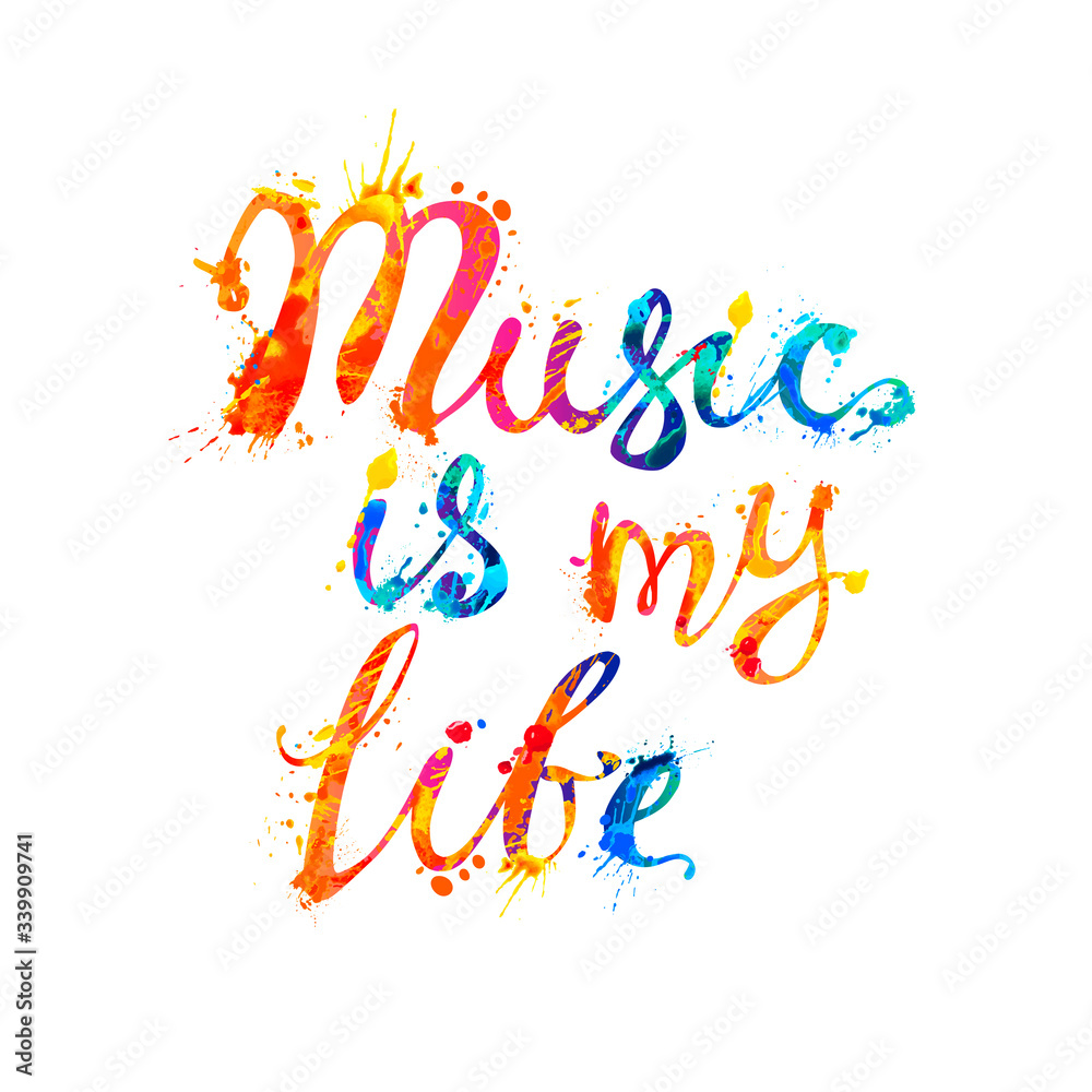 Obraz premium Music is my life. Vector calligraphic inscription