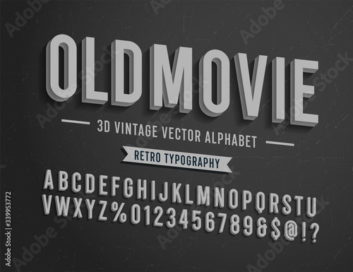'Old Movie' Vintage 3D Noir Style Alphabet. Retro Poster Font. Film Titles Typography. Vector Illustration.