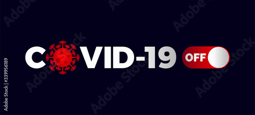 Covid-19 off. stop coronavirus design concept