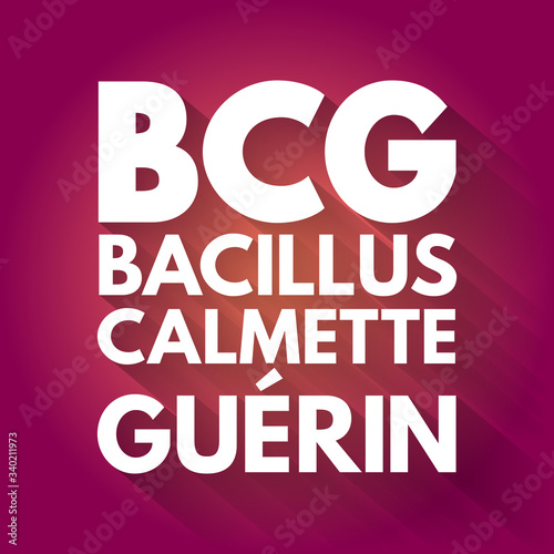 BCG - Bacillus Calmette-Guerin acronym, concept background