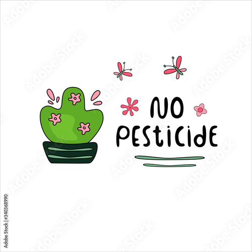 NO PECTICIDE hand drawn vector illustration. Black Lettering with green plant on white background.Minimalist, cartoon style.For banner, flyer, poster, card, logo, badge.