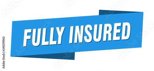 fully insured banner template. fully insured ribbon label sign