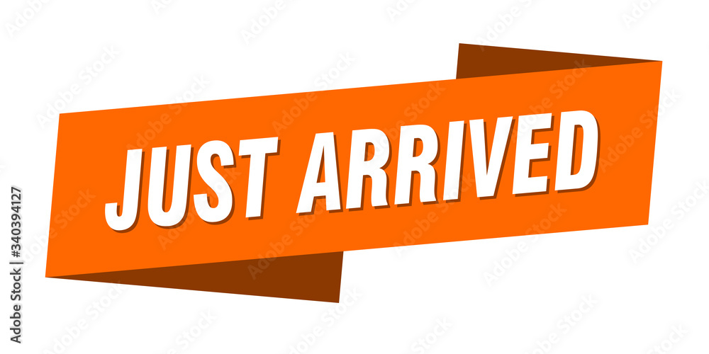 just arrived banner template. just arrived ribbon label sign just arrived banner template. just arrived ribbon label sign