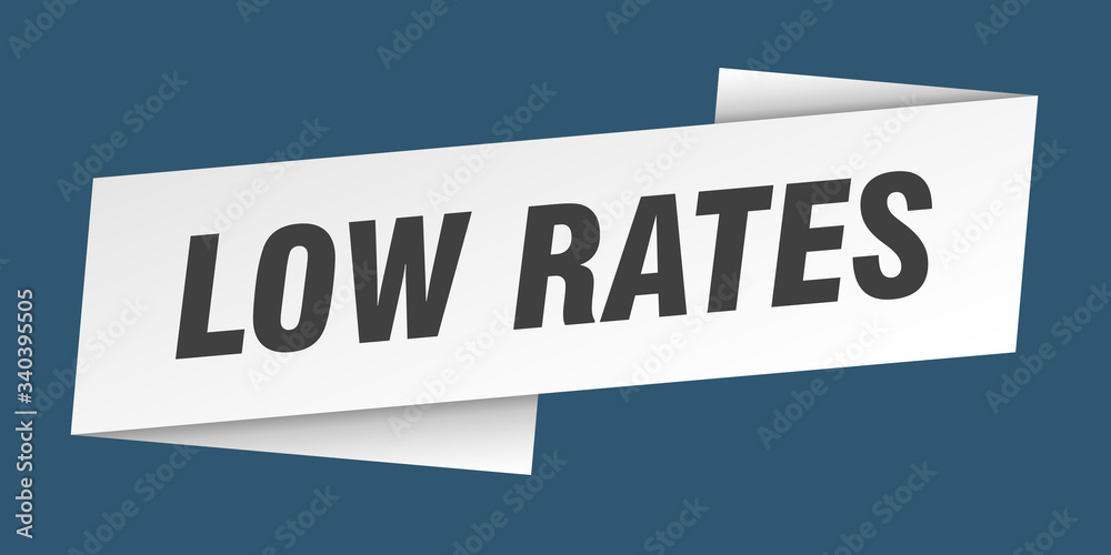 low rates banner template. low rates ribbon label sign