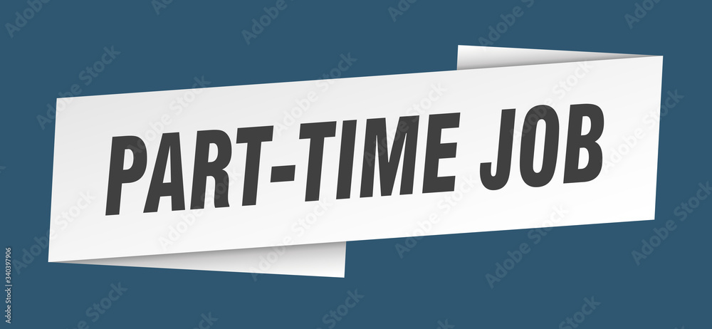 part-time job banner template. part-time job ribbon label sign
