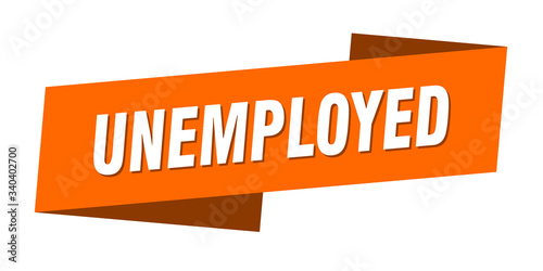 unemployed banner template. unemployed ribbon label sign