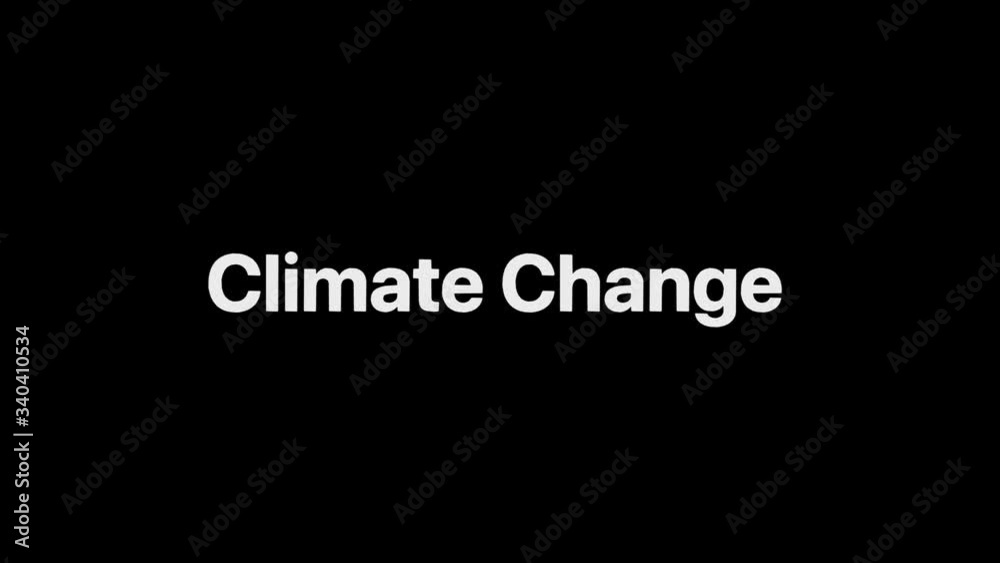 Outline Effect over a white ClimateChange word that then fills with flat plain white on an animated typographic 4k text composition with black background. Outline Effect over a white ClimateChange word that then fills with flat plain white on an animated typographic 4k text composition with black background.