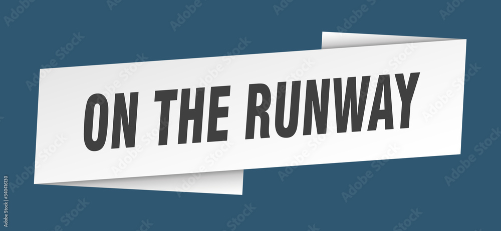on the runway banner template. on the runway ribbon label sign
