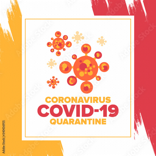 Coronavirus quarantine design. Covid-19 infection. Epidemic warning, virus protection time.  Control and pandemic prevention. Medical health care design. Stay safety. Emergency poster concept